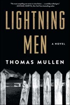 Thomas Mullen - Lightning Men