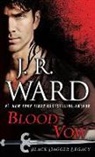 J. R. Ward, J.R. Ward - Blood Vow