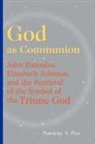 Patricia A. Fox - God as Communion