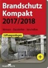 Lutz Battran, Achi Linhardt, Achim Linhardt - Brandschutz Kompakt 2017/2018