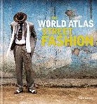 Caroline Cox - The World Atlas of Street Fashion