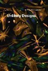 Katie Willingham - Unlikely Designs