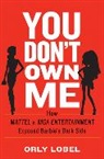 Orly Lobel, Lobel Orly - You Don T Own Me 8211 the Landmark C