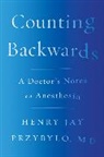 Henry Jay Przybylo - COUNTING BACKWARDS