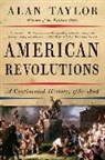 Alan Taylor, Taylor Alan - American Revolutions