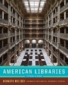 Kenneth Breisch, Breisch Kenneth - American Libraries 1730-1950