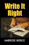 Ambrose Bierce - WRITE IT RIGHT