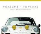Randy Leffingwell, Michael Furman - Porsche 70 Years