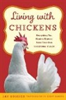 Jay Rossier, Geoff Hansen - Living With Chickens