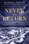 Robert Nersasian, Robert Peffer Nersasian, Randall Peffer, Randall Nersasian Peffer, Randall S. Peffer, Robert Peffer - Never to Return
