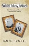 Ian C. Howden - William Balleny Howden