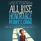 Leslie Connor, Michael Crouch, Kathleen McInerney - All Rise for the Honorable Perry T. Cook (Audio book)