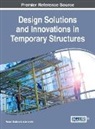 Joao Andre, João André, Robert Beale - Design Solutions and Innovations in Temporary Structures