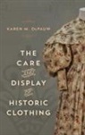 Karen M Depauw, Karen M. DePauw - Care and Display of Historic Clothing