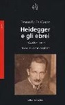 Donatella Di Cesare - Heidegger e gli ebrei. I «Quaderni neri»