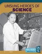Todd Kortemeier - UNSUNG HEROES OF SCIENCE