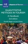 Rodolfo Baggio, Jane Klobas - Quantitative Methods in Tourism