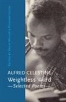 Alfred Celestine, Richard Leigh, David Miller - Weightless Word