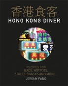Jeremy Pang, Kris Kirkham - Hong Kong Diner