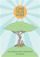 Mike Medaglia - One Year Wiser