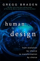 Gregg Braden - Human By Design