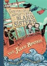 Kara LaReau, Kara/ Hill Lareau, LaReau Kara, Jen Hill - Jolly Regina The Unintentional Adventures of the Bland Sisters Book 1