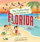 Frank Remkiewicz, Frank Remkiewicz - The Twelve Days of Christmas in Florida