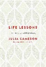 Julia Cameron - Life Lessons