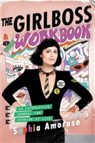 Sophia Amoruso, Amoruso Sophia - The Girlboss Workbook