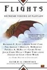 Al Sarrantonio, Al Sarrantonio - Flights: Extreme Visions of Fantasy