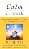 Paul Wilson - Calm at Work