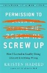 Kristen Hadeed, Simon Sinek - Permission to Screw Up