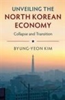Byung-Yeon Kim, Byung-Yeon (Seoul National University) Kim - Unveiling the North Korean Economy