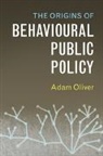 Adam Oliver, Adam (London School of Economics and Polit Oliver, Oliver Adam - Origins of Behavioural Public Policy