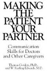 W. Edwards, W. Sterling Edwards, W.Sterling Edwards - Making the Patient Your Partner
