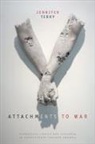 Jennifer Terry - Attachments to War
