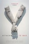 Jennifer Terry - Attachments to War