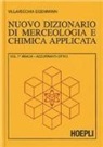 G. Eigenmann, G. Vittorio Villavecchia - Nuovo dizionario di merceologia e chimica applicata