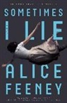 Alice Feeney - SOMETIMES I LIE