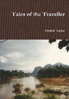 Patrick Taylor - TALES OF THE TRAVELLER