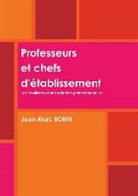 Jean-Marc Robin, Robin-j - Professeurs et chefs d