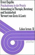 Ernst Engelke - Psychodrama in der Praxis