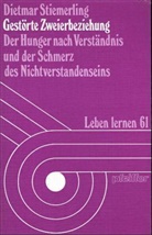 Dietmar Stiemerling - Gestörte Zweierbeziehung