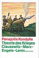 Panajotis Kondylis - Theorie des Krieges
