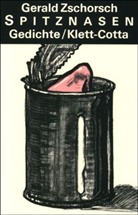 Gerald Zschorsch - Spitznasen
