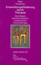 Peter Fürstenau - Entwicklungsförderung durch Therapie