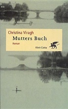 Christina Viragh - Mutters Buch