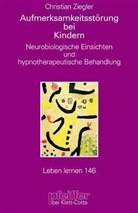 Christian Ziegler - Aufmerksamkeitsstörung bei Kindern