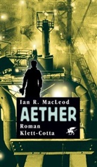 Ian R. Macleod - Aether