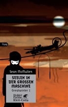 Sean McMullen - Seelen in der großen Maschine